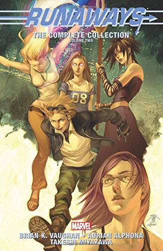 Runaways: The Complete Collection Volume 2 by Brian K. Vaughn  ,