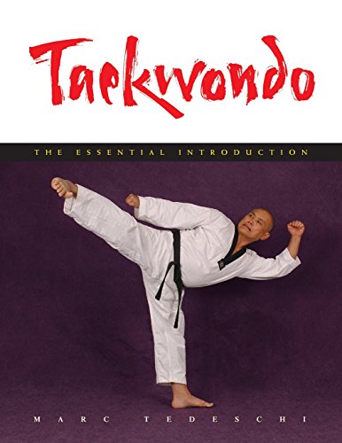 Taekwondo: The Essential Introduction by Marc Tedeschi