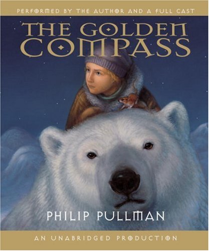 His Dark Materials, Book I: The Golden Compass by Philip Pullman