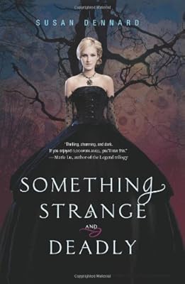 Something Strange and Deadly