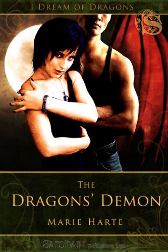 The Dragons' Demon (I Dream of Dragons I) by Marie Harte