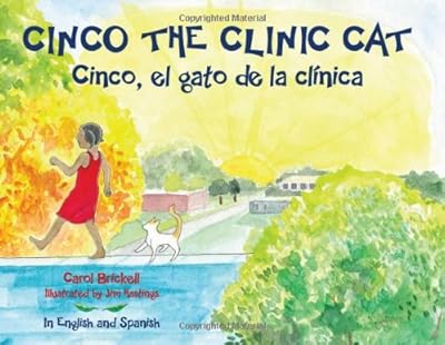 Cinco the Clinic Cat: In English and Spanish