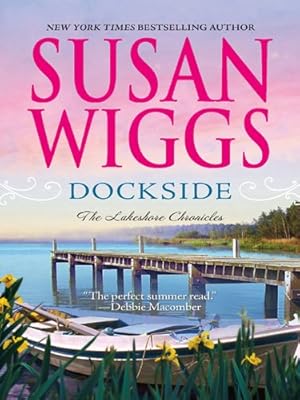 Dockside: Lakeshore Chronicles Book 3 (The Lakeshore Chronicles)
