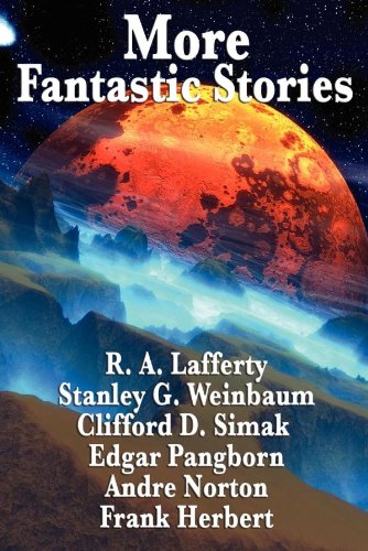 More Fantastic Stories by R. A. Lafferty