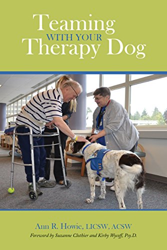 Teaming With Your Therapy Dog by Ann R. Howie