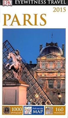 DK Eyewitness Travel Guide: Paris