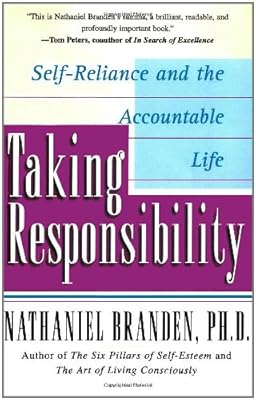 Taking Responsibility: Self-Reliance and the Accountable Life