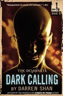 The Demonata #9: Dark Calling