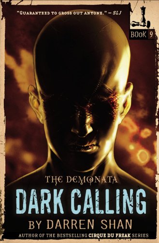 The Demonata #9: Dark Calling by Darren Shan