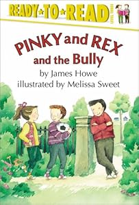 Pinky and Rex and the Bully (Ready-To-Read:)