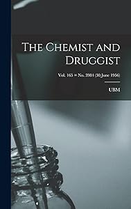 The Chemist and Druggist [electronic Resource]; Vol. 165 = no. 3984 (30 June 1956)
