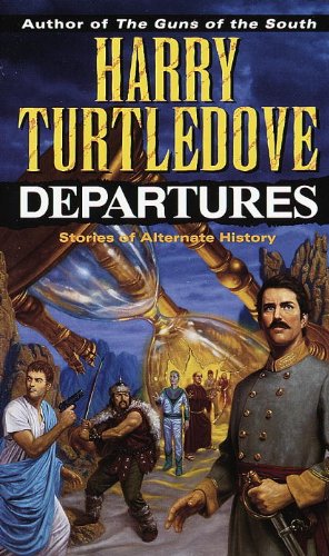 Departures by Harry Turtledove