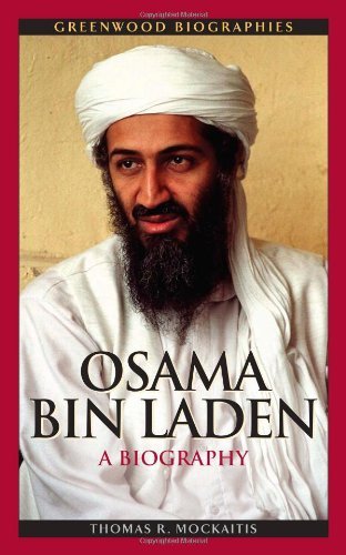 Osama bin Laden: A Biography (Greenwood Biographies) by Thomas R. Mockaitis