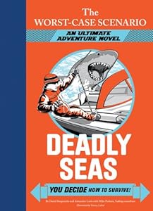 The Worst-Case Scenario: Deadly Seas