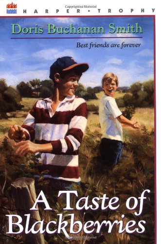 A Taste of Blackberries by Doris Buchanan Smith