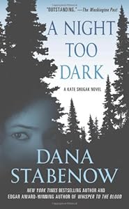 A Night Too Dark: A Kate Shugak Novel