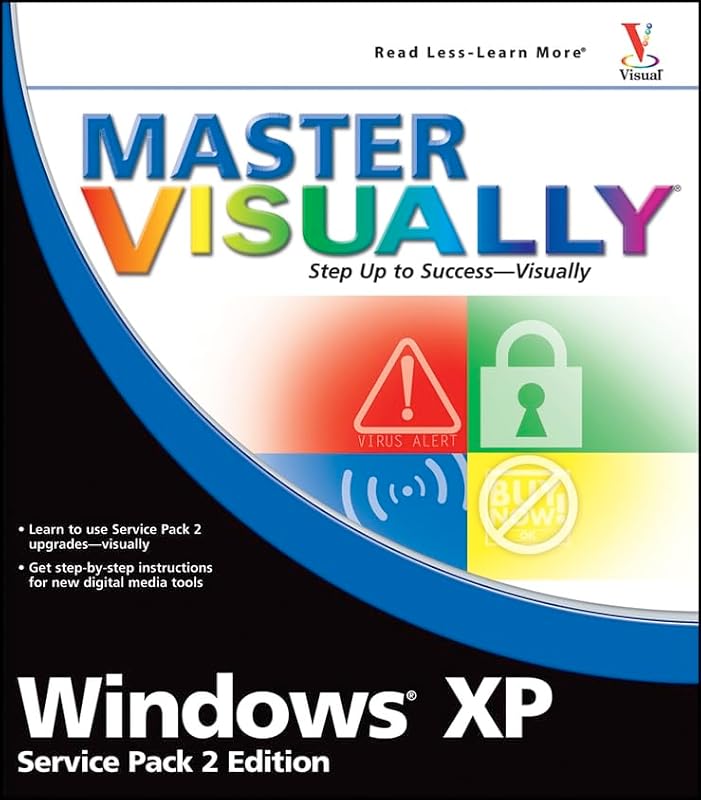 Master Visually Windows XP: Service Pack by Rob Tidrow