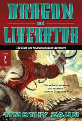 Dragon and Liberator: The Sixth Dragonback Adventure (Dragonback (Quality))