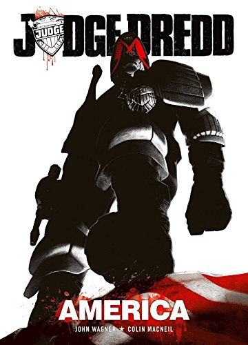 Judge Dredd: America by John Wagner