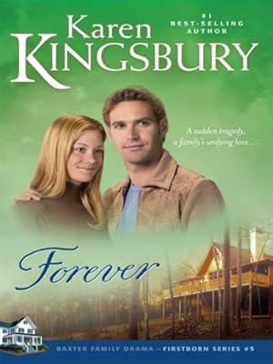 Forever (Firstborn Series-Baxter 2, Book 5)