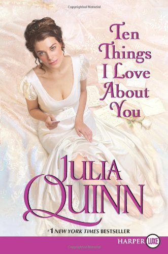 Ten Things I Love About You LP by Julia Quinn