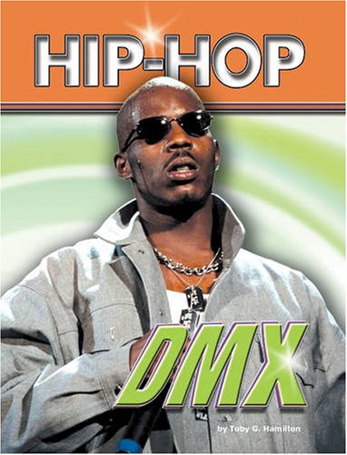 DMX (Hip Hop Series 2) by Toby G. Hamilton
