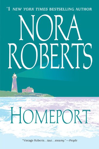 Homeport by Nora Roberts