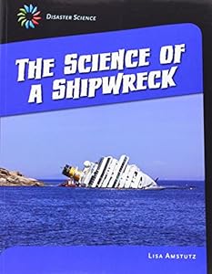 The Science of a Shipwreck