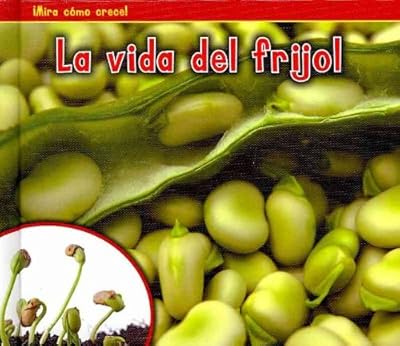La vida del frijol