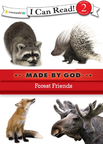 Forest Friends (I Can Read! / Made By God) by Zondervan