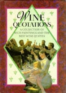 Wine Quotations (Quotations Books)