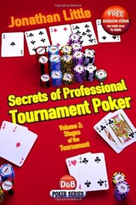 Secrets of Professional Tournament Poker, Vol. 2: Stages of the Tournament