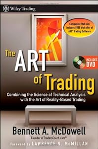 The ART of Trading: Combining the Science of Technical Analysis with the Art of Reality-Based Trading (Wiley Trading)
