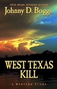West Texas Kill by Johnny D. Boggs