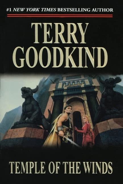 Temple Of The Winds: Book Four of The Sword of Truth by Terry Goodkind