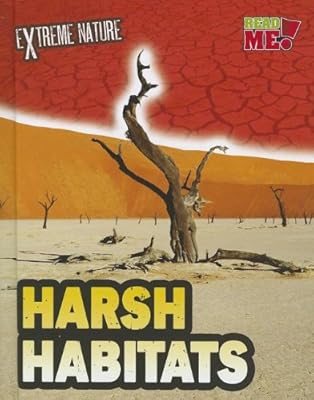 Harsh Habitats