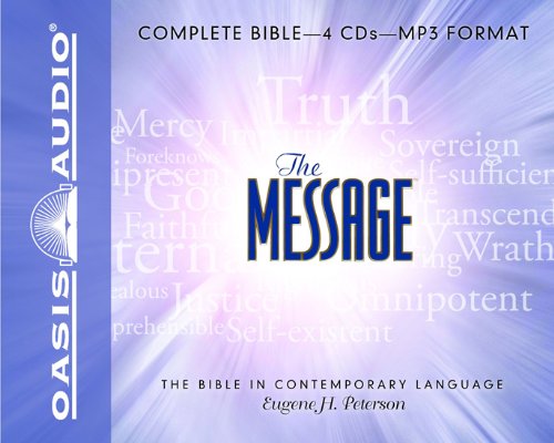 The Message Bible: Complete Bible by Eugene H Peterson