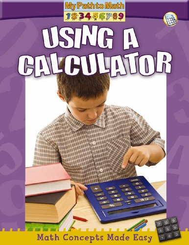 Using a Calculator by Marsha Arvoy