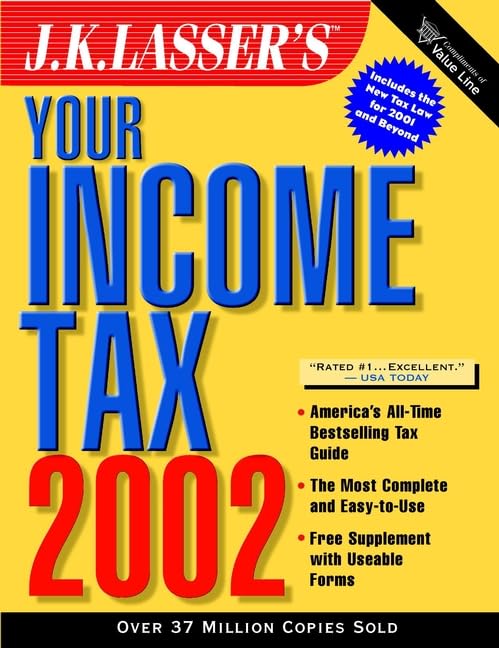 J.K. Lasser's Your Income Tax 2002 - Valueline by J.K. Lasser Institute