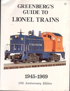 Greenberg's Guide to Lionel trains, 1945-1969