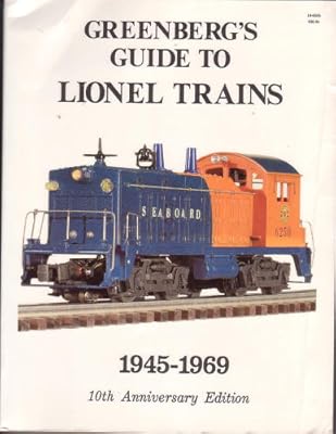 Greenberg's Guide to Lionel trains, 1945-1969