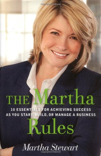 The Martha rules by Martha Stewart