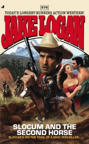 Slocum and the Second Horse by Jake Logan