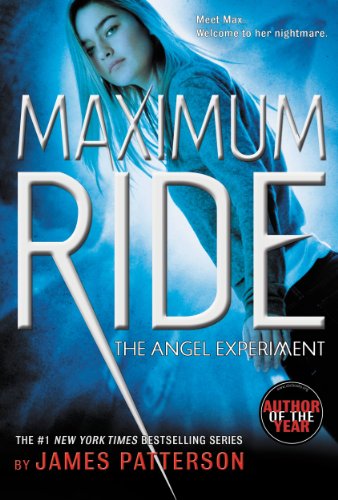 The Angel Experiment by James Patterson