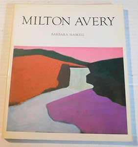 Milton Avery by Barbara Haskell