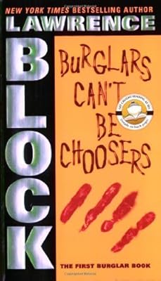 Burglars can't be choosers