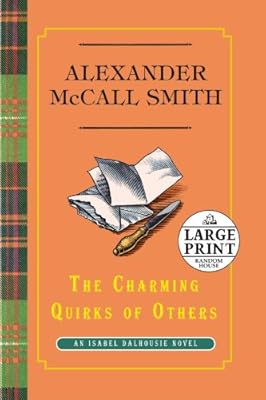 The Charming Quirks of Others: An Isabel Dalhousie Novel