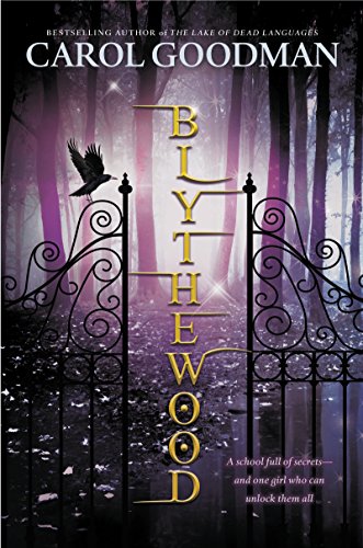Blythewood by Carol Goodman
