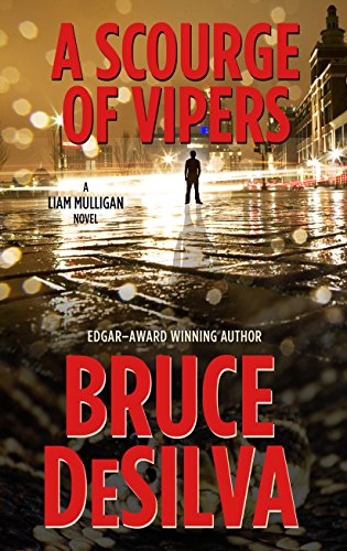 A Scourge Of Vipers by Bruce DeSilva