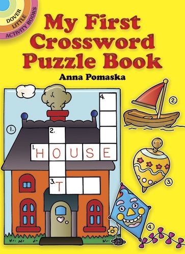 My First Crossword Puzzle Book (Dover Little Activity Books)